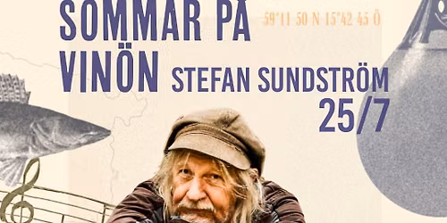 Stefan Sundstr\u00f6m | Sommar P\u00e5 Vin\u00f6n \u2022 25\/7 \u2022
