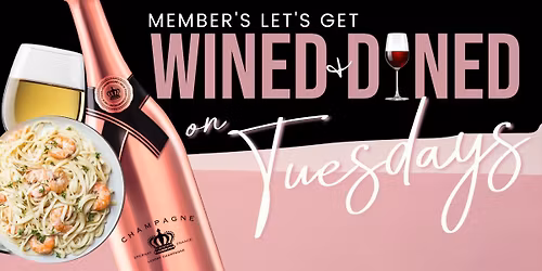 Tuesday Wine & Dine