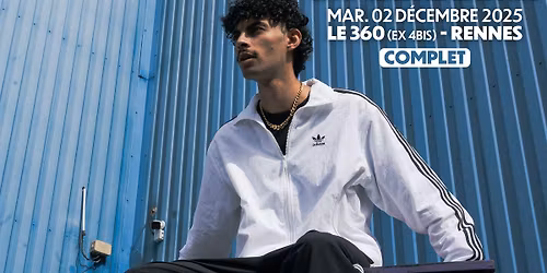 [COMPLET] INO CASABLANCA en concert @Rennes (02.12.25) - 360 (ex 4Bis)