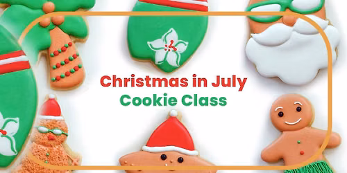 Christmas in July Cookie Class