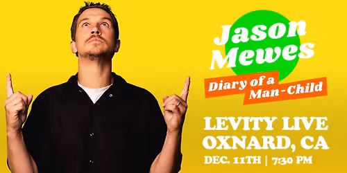 Jay Mewes: Diary of a Man-Child in Oxnard, CA