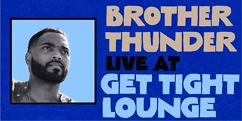 Brother Thunder \/ KINGS at Get Tight Lounge 10\/22