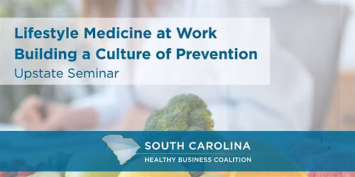 Lifestyle Medicine at Work: Upstate Seminar