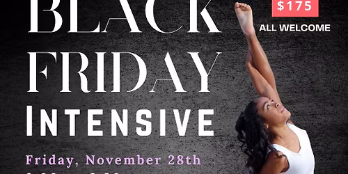 Black Friday Intensive