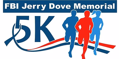 2025 FBI Jerry Dove Memorial 5K