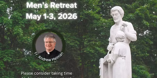 St. Joseph The Workers Men's Retreat