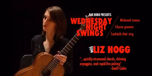 Wednesday Night Swings with Liz Hogg