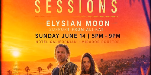 Sunset Sessions with Elysian Moon