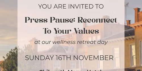 Press Pause: Reconnect with your values retreat day