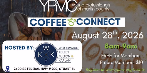 August Coffee & Connect "Back to Business" - at Woodward, Kelley, Fulton & Kaplan