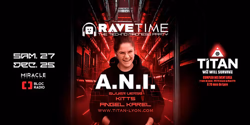 RAVE TIME with A.N.I. \/ Angel Karel \/ Kitts \/ Olivier Verse