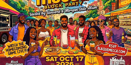 5th Annual Howard Homecoming Blaque Mecca Block Party presented by D'USS\u00c9