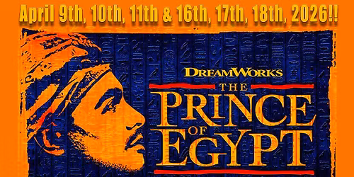 CCP\u2019s DreamWorks \u201cThe Prince of Egypt, The Musical!\u201d - Main Stage Dinner Production