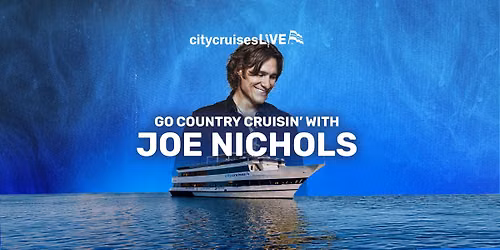 Go Country Cruisin\u2019 with Joe Nichols