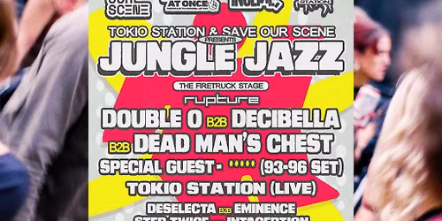 Tokio Station x Save Our Scene w\/ Rupture: JUNGLE JAZZ DAY PARTY