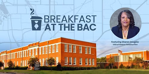 Breakfast at the BAC (Featuring Sharon Douglas)