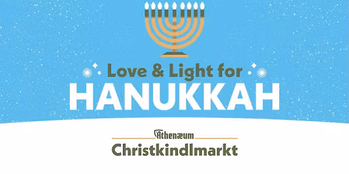 Celebrating Hanukkah at the Athenaeum Christkindlmarkt