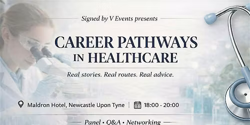 Signed By V Events Presents:  Career Pathways In Healthcare