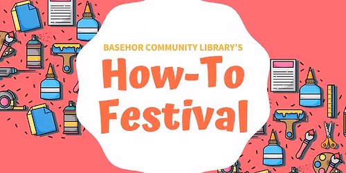 Basehor Community Library's How-To Festival