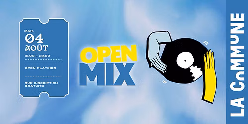 OPEN MIX\ud83c\udfa7