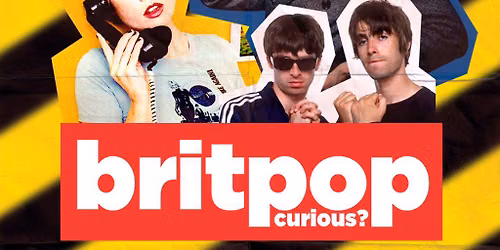 Britpop Curious? (early doors Manchester event)