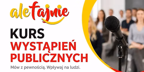 Kurs Wyst\u0105pie\u0144 Publicznych