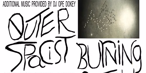 OUTER SPACIST Farewell Transmission w PinkReason\/BurningItch\/JackoffDemons