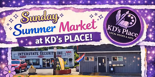 Sunday Summer Daze Market at KDs Place 