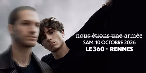 NOUS \u00c9TIONS UNE ARM\u00c9E  \u00e0 @Rennes (10.10.26) - Le 360