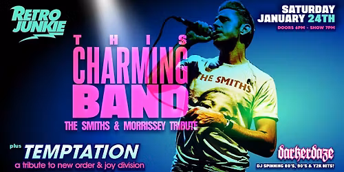 MORRISSEY, THE SMITHS, NEW ORDER & JOY DIVISION TRIBUTES... LIVE!!