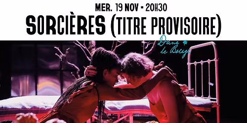 SORCIERES (TITRE PROVISOIRE)