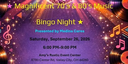 Medina Cares Magnificent 70's and 80's Music Bingo
