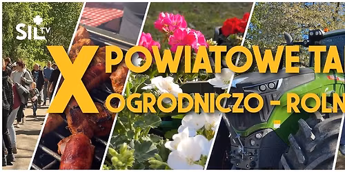 X Powiatowe Targi Ogrodniczo Rolnicze Sypniewo 2026