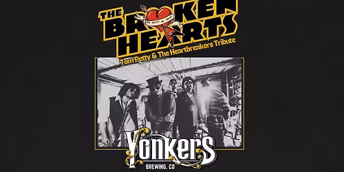 The Broken Hearts (Tom Petty Tribute) @ Yonkers Brewing Co.