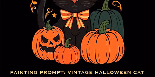 Sober Sip & Paint- Vintage Halloween Cats