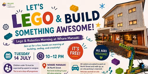 School Holiday Fun - Lego and Robotics at Whare Manaaki