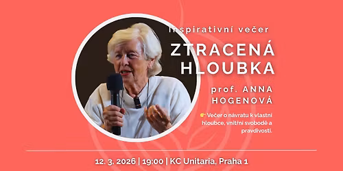 ZTRACEN\u00c1 HLOUBKA - prof. Anna Hogenov\u00e1