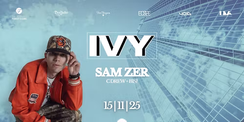 \u2020 IVY \u2020 ft. SAM ZER