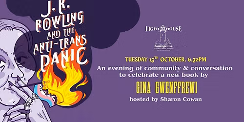Book launch "JK Rowling & the Anti-Trans Panic" with Gina Gwenffrewi