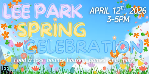 Lee Park Spring Celebration