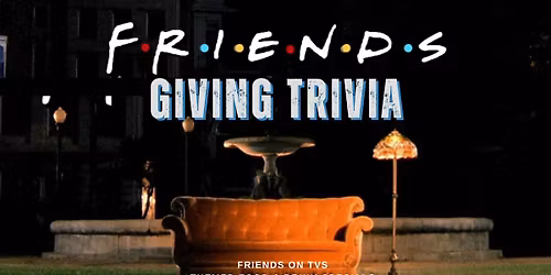 Friends Giving Trivia Night