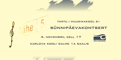 Tartu I Muusikakooli 81. s\u00fcnnip\u00e4evakontsert