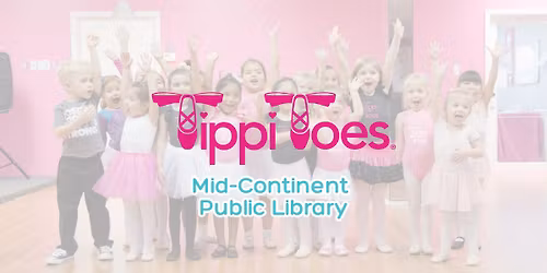 Tippi Toes at MCPL - East Lee's Summit Branch