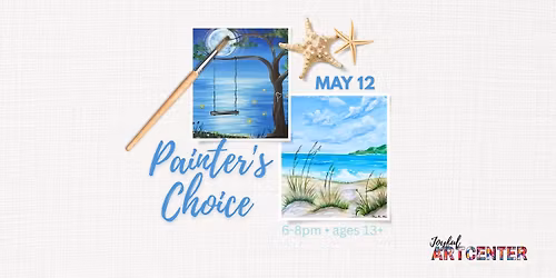 May Painter's Choice \ud83d\udc1a Joyful Art Center