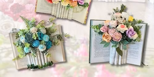 BYO HARD HARDCOVER & WOOD FLOWER BOUQUET WORKSHOP @ RED OTTER COFFEE