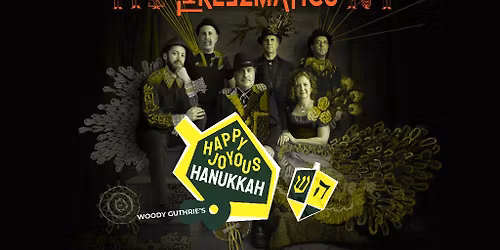 The Klezmatics The Happy Joyous Hannukah Tour in Ann Arbor