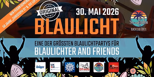 BLAULICHT "DAS ORIGINAL" \u2740 50 JAHRE CHRISTOPH 12 \u2740 Strandsalon L\u00fcbeck