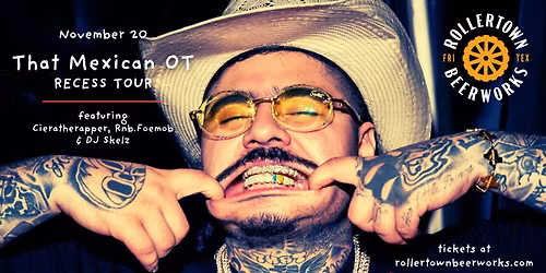 That Mexican OT - Rollertown Frisco HQ