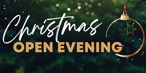 ✨Christmas Open Evening✨