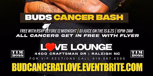 Bud\u2019s annual CANCER BASH at CLUB LOVE